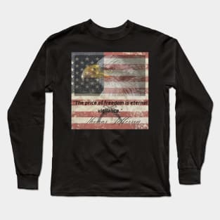 The Price Of Freedom Long Sleeve T-Shirt